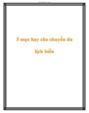 5 mẹo hay cho chuyến du lịch biển