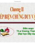 Bài giảng Những NLCB của CN Mác- Lênin: Chương 2 - Ths. Vương Thanh Tú