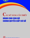 Một số kỹ năng cần thiết dành cho cán bộ chính quyền cấp cơ sở: Phần 1