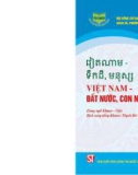 Văn hóa, đất nước và con người Việt Nam - Song ngữ Khmer - Việt: Phần 1