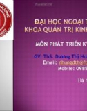 Bài giảng môn Phát triển kỹ năng: Buổi 4 - ThS. Dương Thị Hoài Nhung