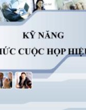 Bài giảng Kỹ năng tổ chức cuộc họp hiệu quả