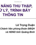 Bài giảng Kỹ năng thu thập, xử lý, trình bày thông tin - Lê Trọng Duận