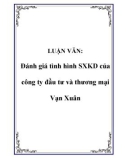 LUẬN VĂN: Đánh giá tình hình SXKD của công ty đầu tư và thương mại Vạn Xuân