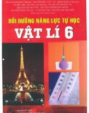 bồi dưỡng năng lực tự học vật lý 6: phần 1