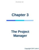 Lecture Project management: A managerial approach – Chapter 3: The project manager