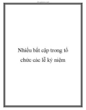 Nhiều bất cập trong tổ chức các lễ kỷ niệm