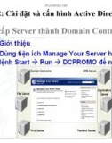 Bài 2: Cài đặt và cấu hình Active Directory (AD)