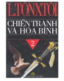 Tiểu thuyết sử thi - Chiến tranh và hòa bình (Tập 2): Phần 1