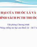 Bài giảng Tác hại của thuốc lá và các chính sách PCTH thuốc lá