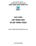 Giáo trình Lập trình hàm và lập trình lôgic: Phần 1 - PGS.TS Phan Huy Khánh