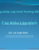 Bài giảng Phương pháp lập trình hướng đối tượng: Các kiểu lập trình