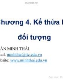 Bài giảng Lập trình hướng đối tượng (Dùng C#): Chương 4 - Trần Minh Thái