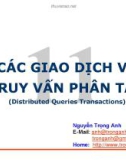 CÁC GIAO DỊCH VÀ TRUY VẤN PHÂN TÁN(Distributed Queries Transactions)