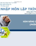 Bài giảng Nhập môn lập trình - Bài 18: Hàm nâng cao (Phần 2)