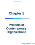 Lecture Project management: A managerial approach – Chapter 1: Projects in contemporary organizations