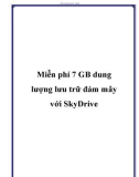 Miễn phí 7 GB dung lượng lưu trữ đám mây với SkyDrive