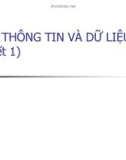 §2 THÔNG TIN VÀ DỮ LIỆU (Tiết 1)