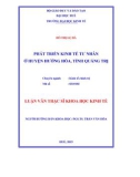 Luận văn Thạc sĩ Khoa học kinh tế: Phát triển kinh tế tư nhân ở huyện Hướng Hóa, tỉnh Quảng Trị