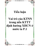 Tiểu luận Vai trò của KTNN trong nền KTTT định hướng XHCN ở nước ta P.1