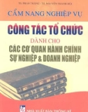 Cẩm nang nghiệp vụ công tác tổ chức dành cho các cơ quan hành chính sự nghiệp & doanh nghiệp - NXB Thống kê