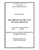 Tóm tắt Luận án Tiến sĩ Ngôn ngữ và Văn hóa Việt Nam: Đặc điểm du kí Việt Nam nửa đầu thế kỉ XX