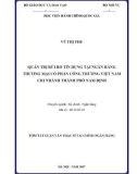 Tóm tắt Luận văn Thạc sĩ Tài chính Ngân hàng: Quản trị rủi ro tín dụng tại Ngân hàng thương mại cổ phần Công thương Việt Nam - Chi nhánh Thành phố Nam Định