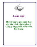 Luận văn: Thực trạng và giải pháp thúc đẩy tiến trình cổ phần hoá ở Công ty thực phẩm xuất khẩu Bắc Giang