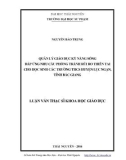 Luận văn Thạc sĩ Khoa học giáo dục: Quản lý giáo dục Kỹ năng sống đáp ứng nhu cầu phòng tránh rủi ro thiên tai cho học sinh các trường THCS huyện Lục Ngạn, tỉnh Bắc Giang