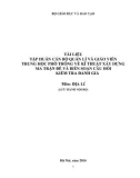 Tập huấn cán bộ Quản lí và giáo viên trung học phổ thông về kĩ thuật xây dựng ma trận đề và biên soạn câu hỏi kiểm tra đánh giá môn Địa lí