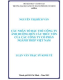 Luận văn Thạc sĩ Kinh tế: Các nhân tố đặc thù công ty ảnh hưởng đến cấu trúc vốn của các Công ty Cổ phần Ngành thép Việt Nam