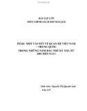 Tiểu luận: Một vài nét về quan hệ Việt Nam- TRung Quốc trong những năm đầu thế kỷ XXI (từ 2001 đến nay)