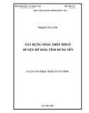 Luận văn Thạc sĩ Quản lý công: Xây dựng nông thôn mới ở huyện Mỹ Hào tỉnh Hưng Yên