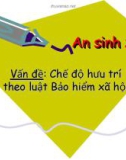 Đề tài: Chế độ hưu trí theo luật Bảo hiểm xã hội