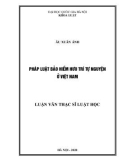 Luận văn Thạc sĩ Luật học: Pháp luật bảo hiểm hưu trí tự nguyện ở Việt Nam