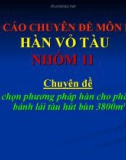 Đề tài Lựa chọn phương pháp hàn cho phân đoạn bánh lái tàu hút bùn 3800m 