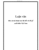 Luận văn : Rào cản kỹ thuật của Mỹ đối với đồ gỗ xuất khẩu Việt Nam