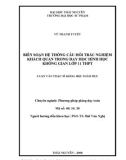 Luận văn: BIÊN SOẠN HỆ THỐNG CÂU HỎI TRẮC NGHIỆM KHÁCH QUAN TRONG DẠY HỌC HÌNH HỌC KHÔNG GIAN LỚP 11 THPT