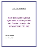 ĐỀ TÀI PHÂN TÍCH KẾT QUẢ HOẠT ĐỘNG KINH DOANH TẠI CÔNG TY CỔ PHẦN VẬT LIỆU XÂY DỰNGMOTILEN CẦN THƠ 