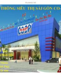 Thuyết trình: Chiến lược kinh doanh của hệ thống siêu thị Sài Gòn CO-OP