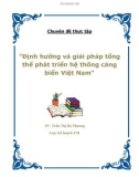 Chuyên đề thực tập Định hướng và giải pháp tổng thể phát triển hệ thống cảng biển Việt Nam