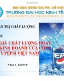 Tiểu luận: Đánh giá chất lượng hoạt động kinh doanh của công ty Pepsi Việt Nam