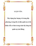 LUẬN VĂN: Xây dựng lực lượng vũ trang địa phương, trong đó có dân quân tự vệ là khâu rất cơ bản trong toàn bộ công tác quân sự của Đảng