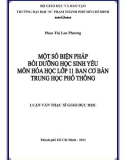 Luận văn Thạc sĩ Giáo dục học: Một số biện pháp bồi dưỡng học sinh yếu môn Hóa học lớp 11 ban cơ bản trung học phổ thông