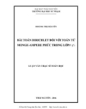 Luận văn Thạc sĩ Toán học: Bài toán Dirichlet đối với toán tử Monge-Ampere phức trong lớp F (f)