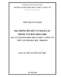 Luận án Tiến sĩ Ngôn ngữ học: Đặc điểm liên kết và mạch lạc trong các văn bản khoa học - qua các bài báo Khoa học Xã hội và Nhân văn trên Tạp chí Khoa học - ĐHQGHN