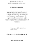 Tóm tắt luận án Tiến sĩ Kinh tế: Trách nhiệm xã hội của doanh nghiệp, chất lượng mối quan hệ thương hiệu – khách hàng và ý định chuyển đổi thương hiệu trong thị trường hàng tiêu dùng ở Việt Nam