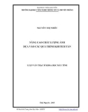 Luận văn Thạc sĩ Khoa học máy tính: Nâng cao chất lượng ảnh dựa vào các quá trình khuếch tán