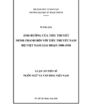 Luận án tiến sĩ: Ảnh hưởng của tiểu thuyết minh thanh đối với tiểu thuyết nam bộ Việt Nam giai đoạn 1900-1930