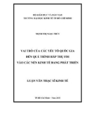 Luận văn Thạc sĩ Kinh tế: Vai trò của các yếu tố quốc gia đến quá trình hấp thụ FDI vào nền kinh tế đang phát triển